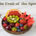 The Fruit of the Spirit