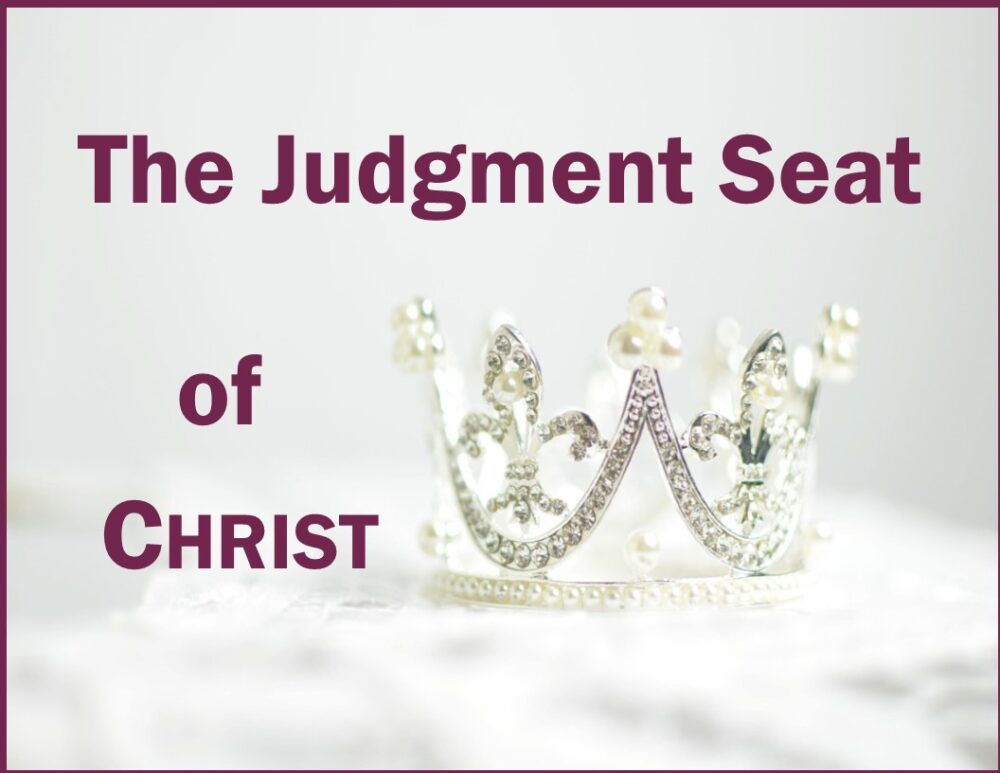 Judgment Seat of Christ