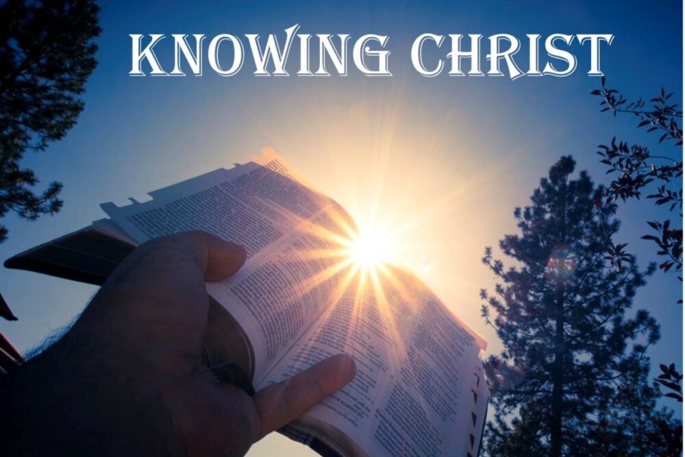 Knowing Christ