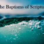 The Baptisms of Scripture