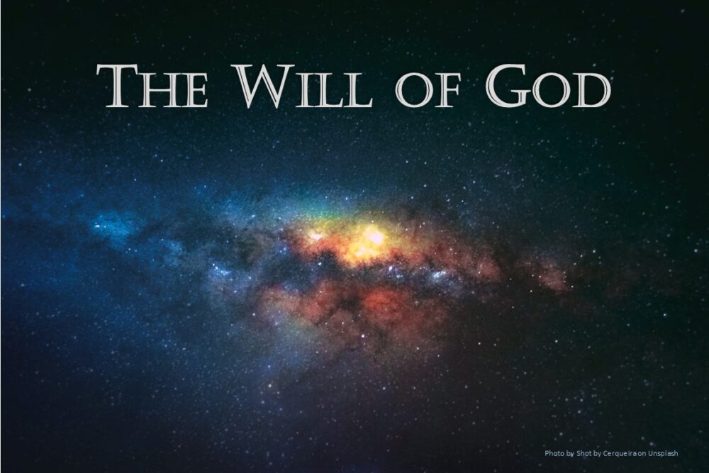 The Will of God